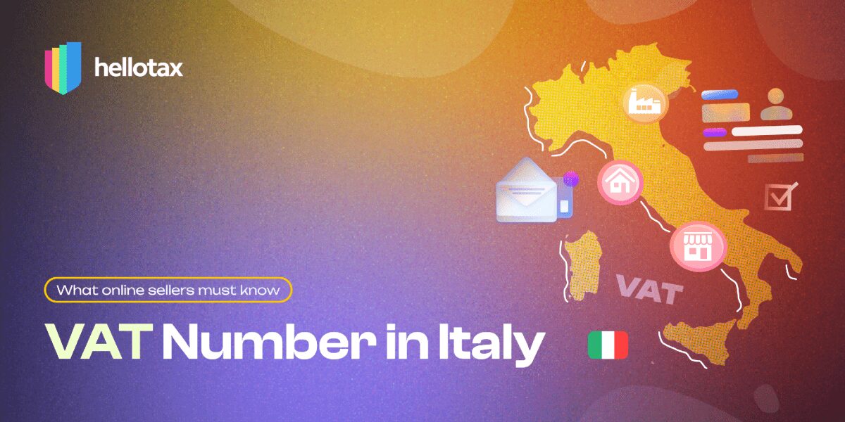 VAT Number in Italy: Format, Example and Registration Guide for Online Sellers 2026