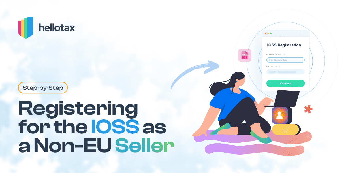 Step-by-Step: Registering for the IOSS as a Non-EU Seller