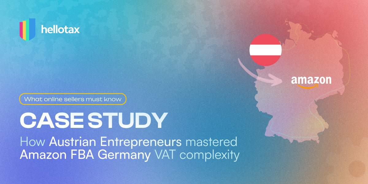 Case Study: How Austrian Entrepreneurs Mastered Amazon FBA Germany VAT complexity