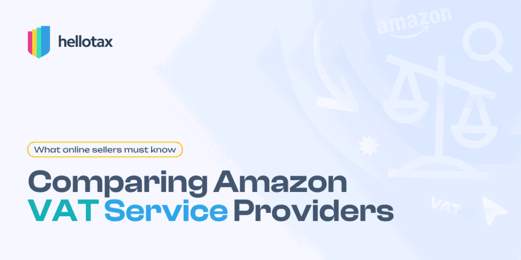 Vat Pack Machine. Amazon Smart Choices: Comparing Amazon VAT Service Providers | hellotax 2025