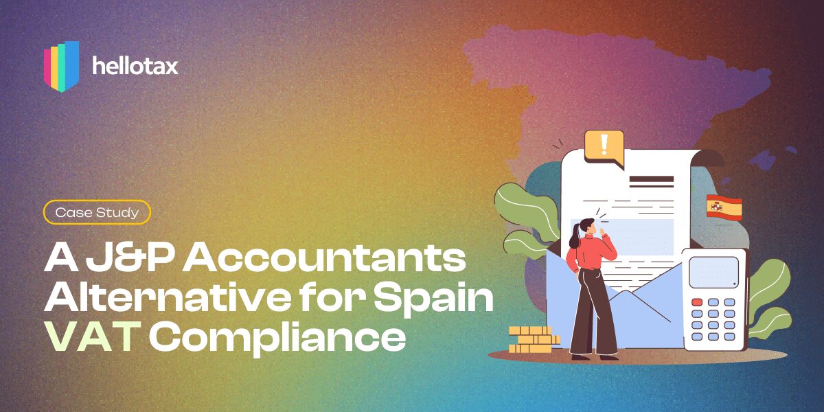 Case Study: A J&P Accountants Alternative for Spain VAT Compliance