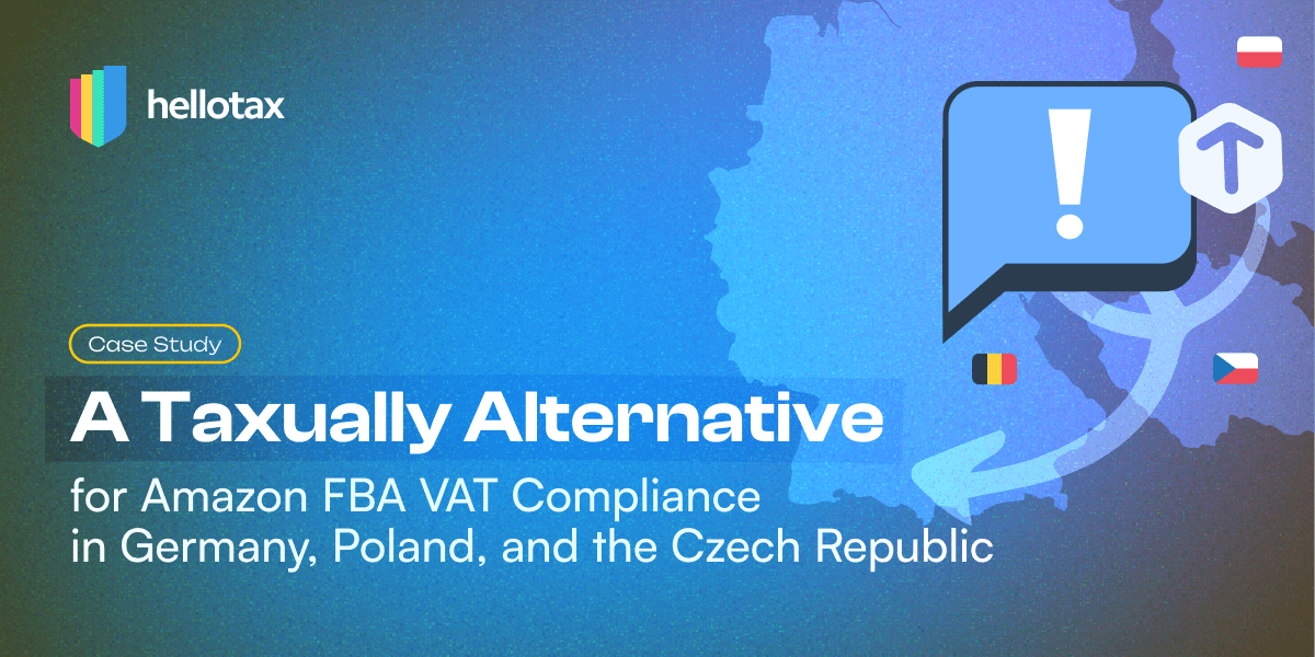 Case Study: A Taxually Alternative for Amazon FBA VAT Compliance in Germany, Poland, and the Czech Republic