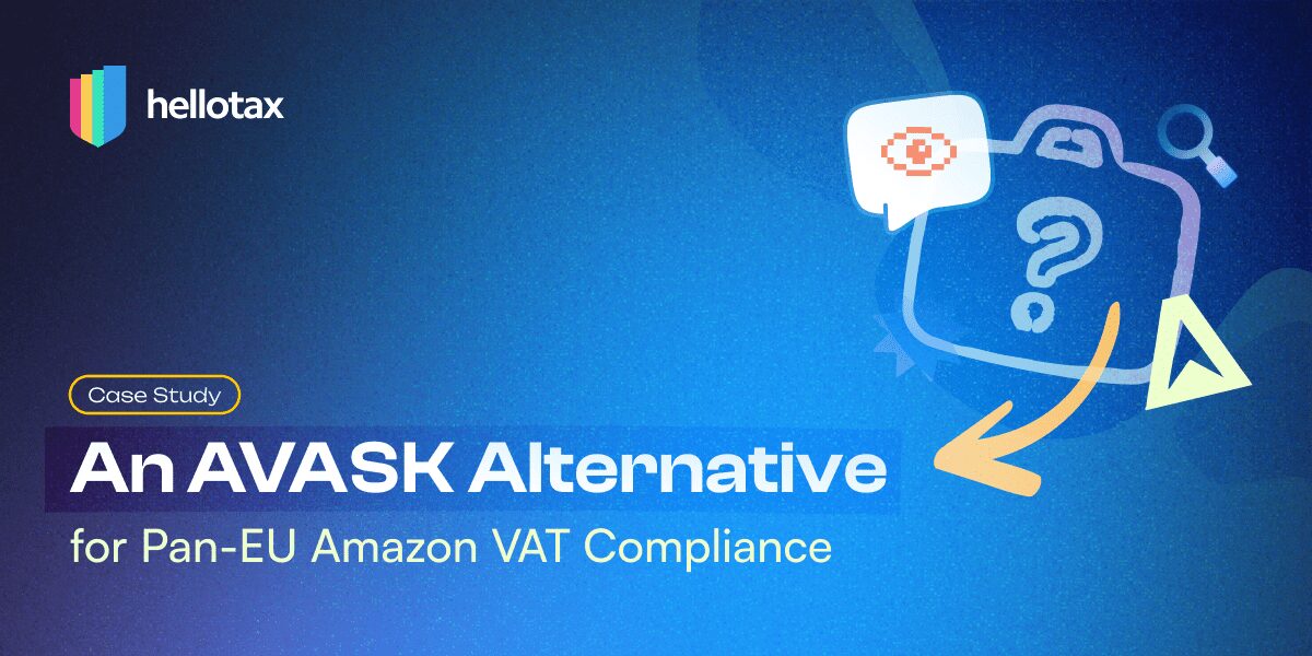Case Study: An AVASK Alternative for Pan-EU Amazon VAT Compliance