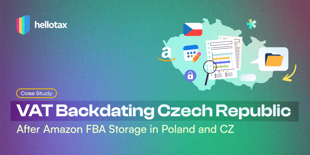 Case Study: VAT Backdating Czech Republic After Amazon FBA Storage in Poland and CZ