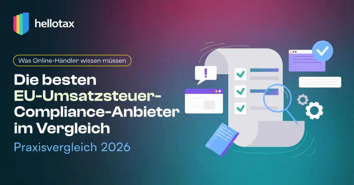 Die besten EU-Umsatzsteuer-Compliance-Anbieter im Vergleich 2026
