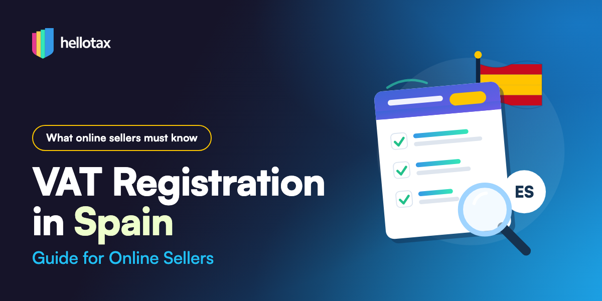 VAT Registration in Spain: Guide for Online Sellers