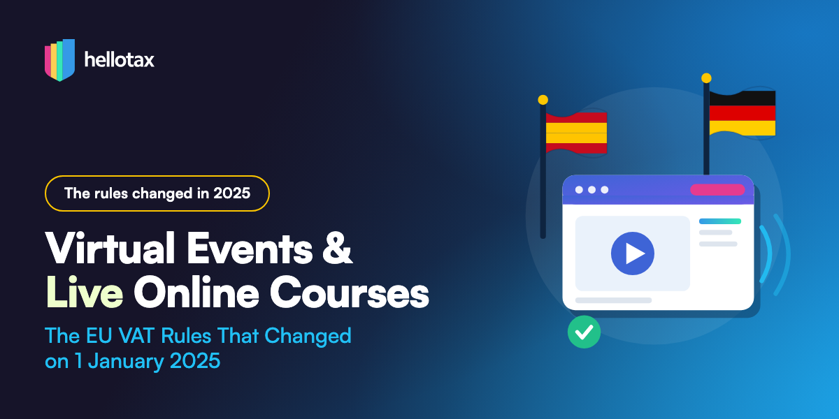 Virtual Events and Live Online Courses: the EU VAT Rules That Changed in 2025