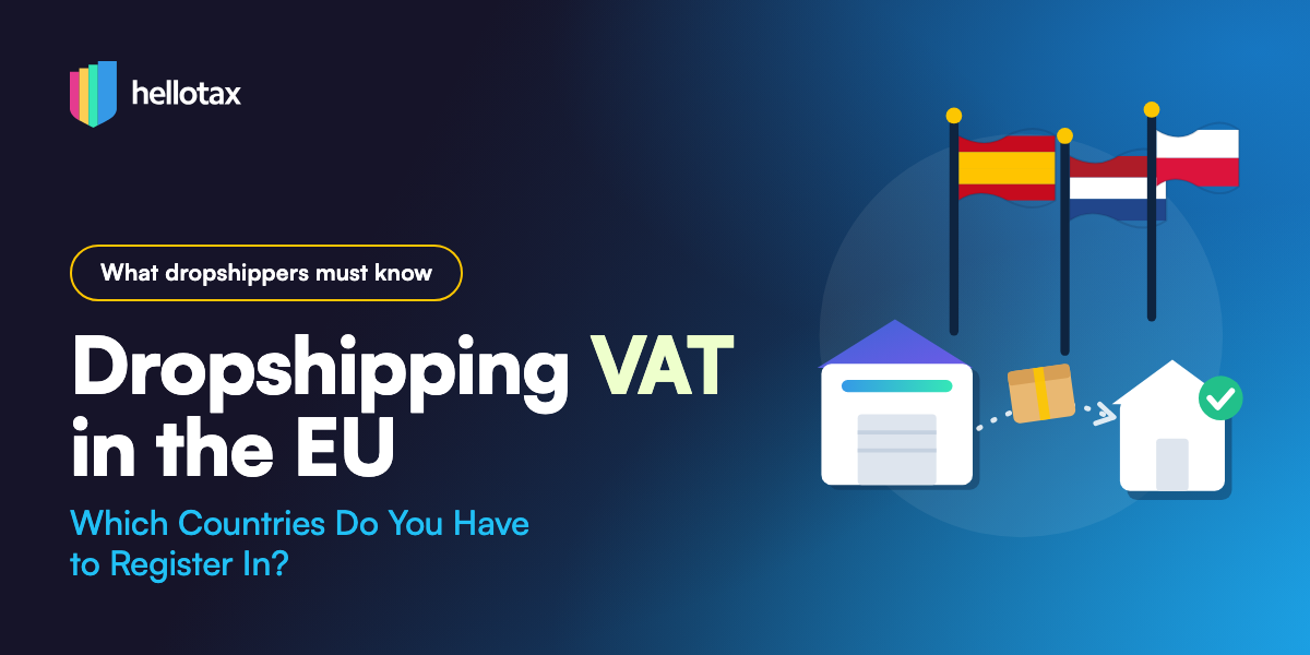 Dropshipping VAT in the EU: Which Countries Do You Have to Register In? (2026 Guide)